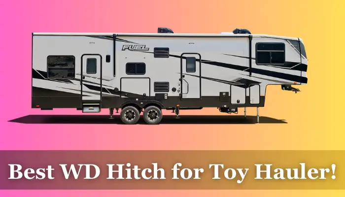 Best Weight Distribution Hitch for Toy Hauler